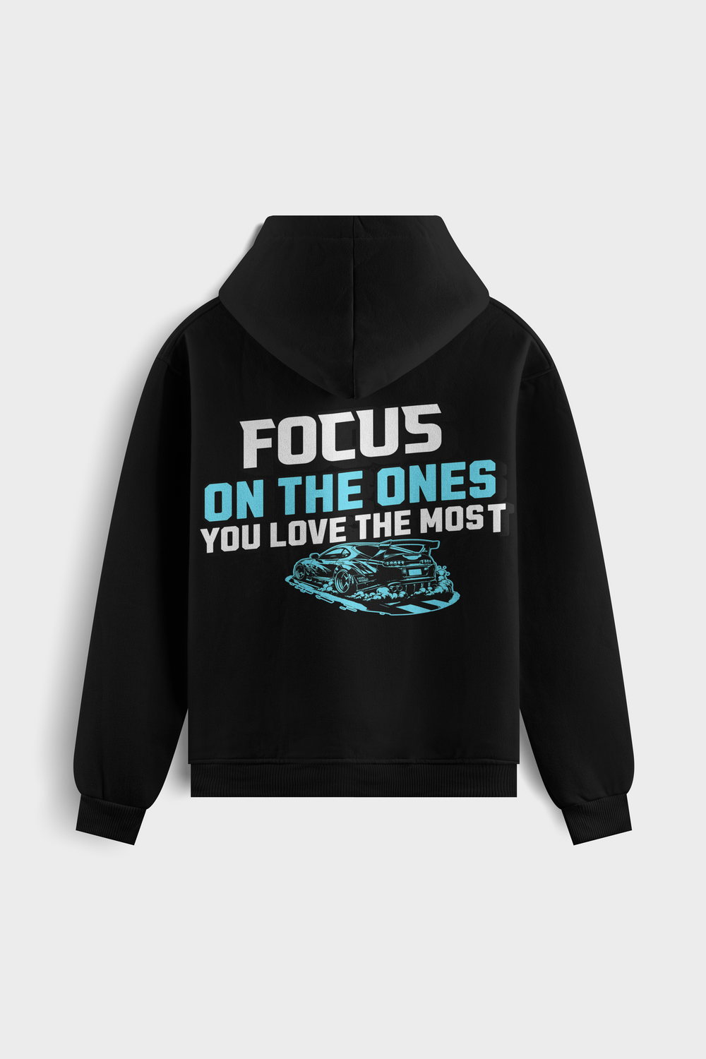 Sudadera con capucha "Focus On The You Ones Love The Most¨